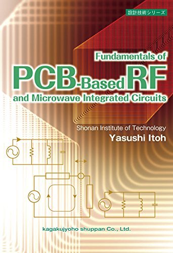 Fundamentals of PCB Based RF and Microwave Integrated Circuits