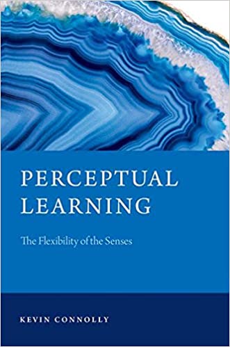 Perceptual Learning: The Flexibility of the Senses