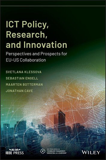 ICT Policy, Research, and Innovation: Perspectives and Prospects for EU US Collaboration