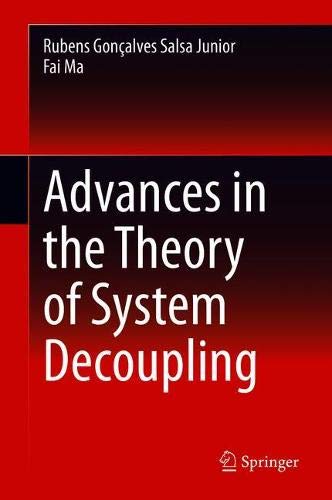 Advances in the Theory of System Decoupling (EPUB)