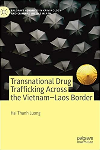 Transnational Drug Trafficking Across the Vietnam Laos Border