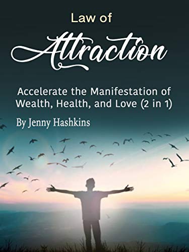 Law of Attraction: Accelerate the Manifestation of Wealth, Health, and Love (2 in 1) (Audiobook)