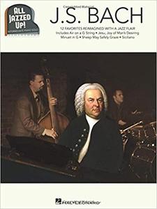J.S. Bach   All Jazzed Up!