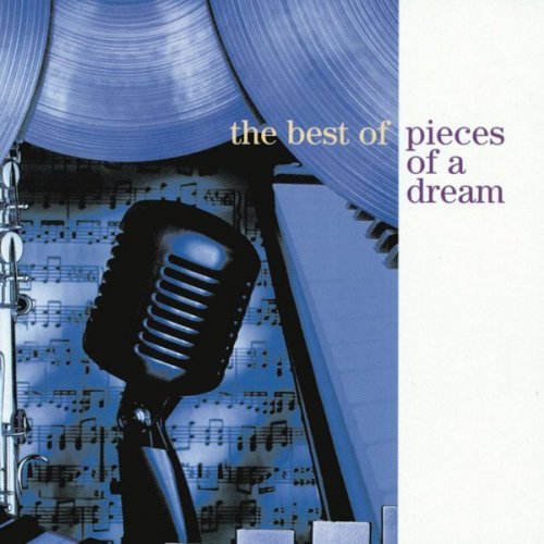 Pieces Of A Dream   The Best Of Pieces Of A Dream (1992)