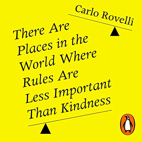 There Are Places in the World Where Rules Are Less Important than Kindness [Audiobook]