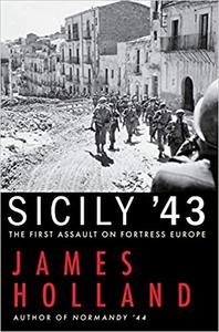 Sicily '43: The First Assault on Fortress Europe (AZW3)