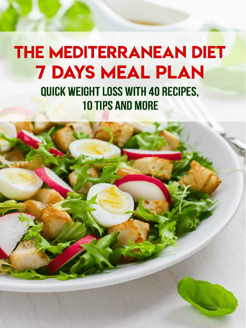 Download The Mediterranean Diet 7 Days Meal Plan Quick Weight Loss With ...