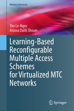Learning Based Reconfigurable Multiple Access Schemes for Virtualized MTC Networks
