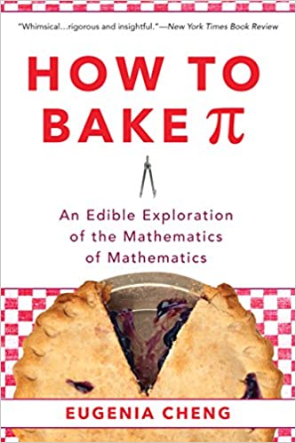 How to Bake Pi: An Edible Exploration of the Mathematics of Mathematics (EPUB)