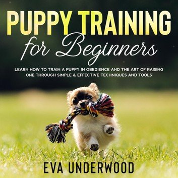 Puppy Training for Beginners [Audiobook]