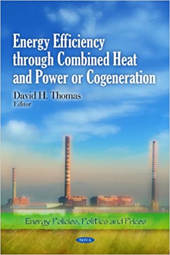 Energy Efficiency Through Combined Heat & Power or Cogeneration