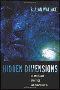 Hidden Dimensions: The Unification of Physics and Consciousness (EPUB)