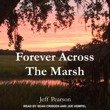 Forever Across the Marsh [Audiobook]