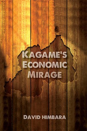 Kagame's Economic Mirage