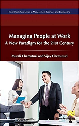 Managing People at Work: A New Paradigm for the 21st Century