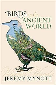 Birds in the Ancient World: Winged Words (EPUB)