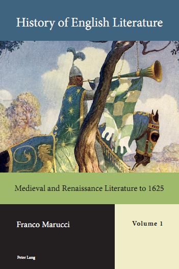 History of English Literature, Volume 1: Medieval and Renaissance Literature to 1625