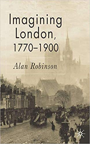 Imagining London, 1770 1900