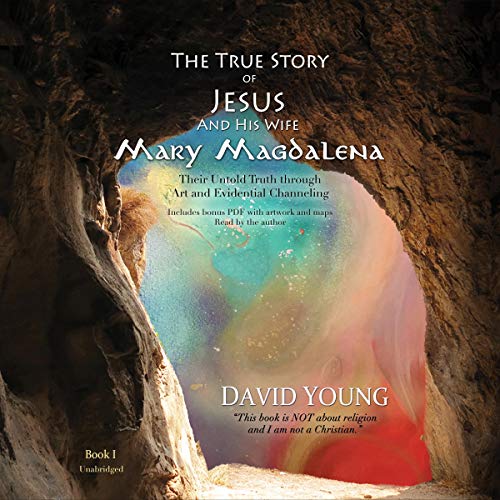 The True Story of Jesus and His Wife Mary Magdalena (Audiobook)