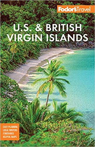 Fodor's U.S. & British Virgin Islands (Full color Travel Guide)