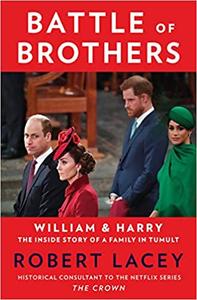 Battle of Brothers: William and Harry - The Inside Story of a Family in Tumult, US Edition