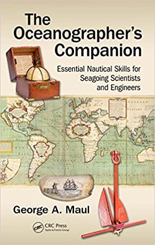 The Oceanographer's Companion: Essential Nautical Skills for Seagoing Scientists and Engineers