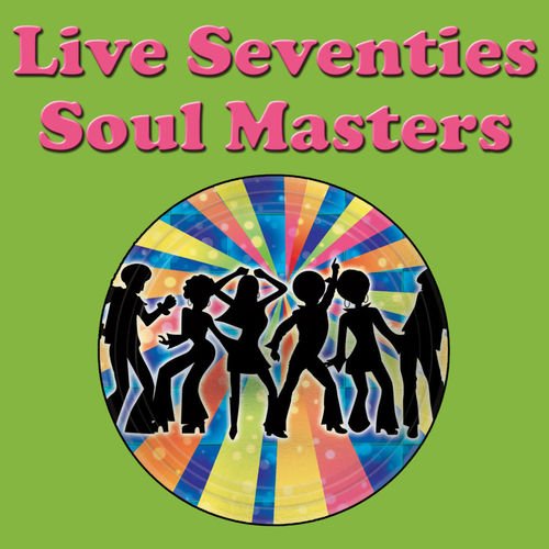VA   Live Seventies Soul Masters (2013)