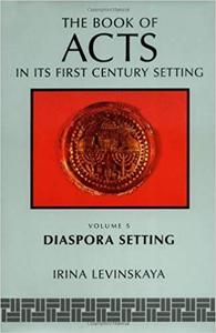 The Book of Acts in Its First Century Setting Vol. 5: Diaspora Setting