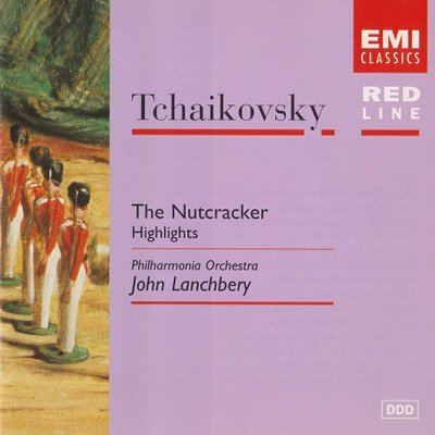 Philharmonia Orchestra / John Lanchbery – Tchaikovsky: The Nutcracker Highlights (1999) FLAC