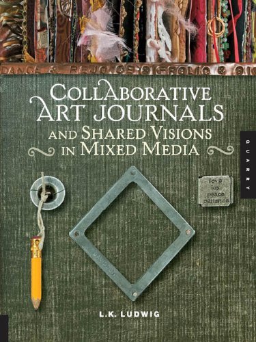 Collaborative Art Journals and Shared Visions in Mixed Media (EPUB)