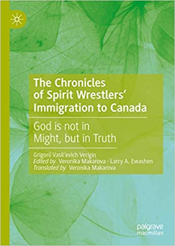 The Chronicles of Spirit Wrestlers` Immigration to Canada: God is not in Might, but in Truth
