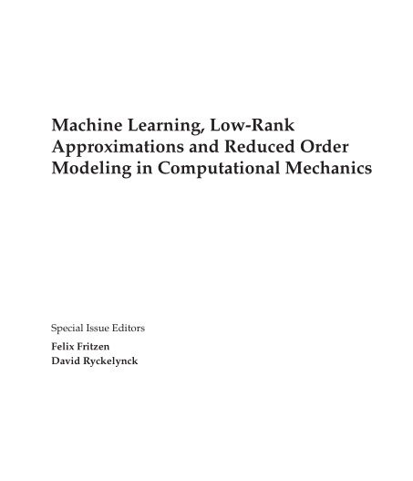 Machine Learning, Low Rank Approximations and Reduced Order Modeling in Computational Mechanics