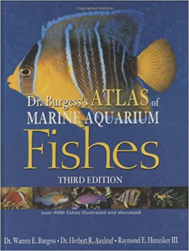 Dr Burgess's Atlas of Marine Aquarium Fishes Ed 3