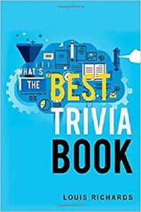 What's the Best Trivia Book: Fun Trivia Games with 4,000 Questions and Answers