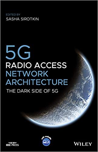 5G Radio Access Network Architecture The Dark Side of 5G