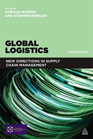 Global Logistics: New Directions in Supply Chain Management, 7th Edition (ePUB)
