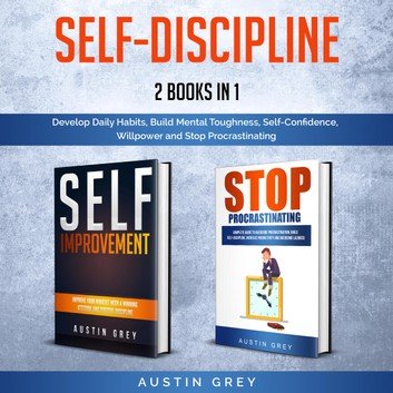 Self Discipline: 2 Books in 1 [Audiobook]