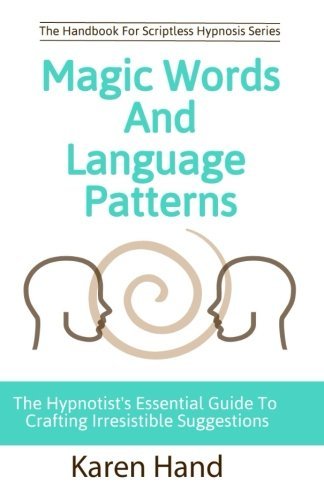 Magic Words and Language Patterns