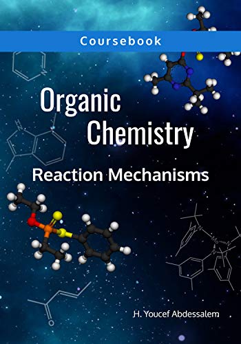 Organic Chemistry Reaction Mechanisms   Coursebook