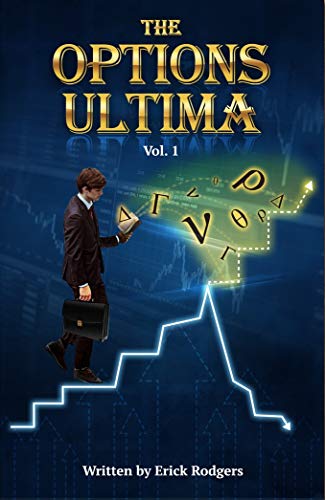 The Options Ultima: Volume 1