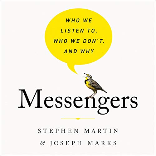 Messengers: Who We Listen to, Who We Don't, and Why [Audiobook]