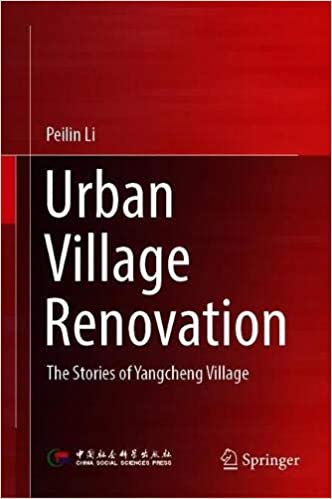 Urban Village Renovation: The Stories of Yangcheng Village