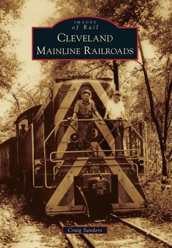 Cleveland Mainline Railroads (Images of Rail)