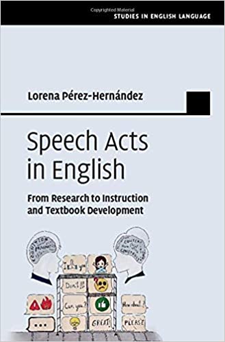 Speech Acts in English: From Research to Instruction and Textbook Development
