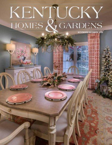 Kentucky Homes & Gardens November/December 2020