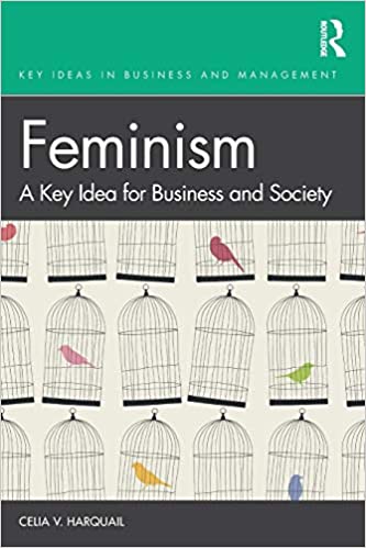 Feminism: A Key Idea for Business and Society