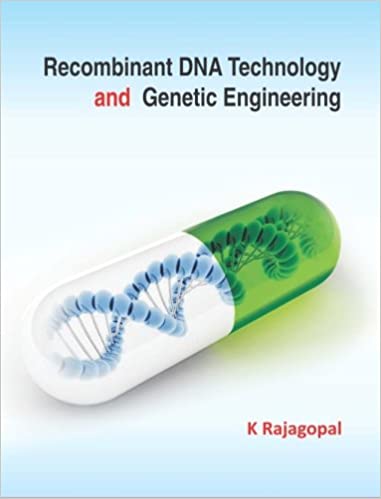 Recombinant Dna Technology And Genetic Engineering