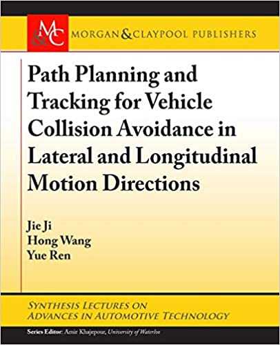 FreeCourseWeb Path Planning and Tracking for Vehicle Collision Avoidance in Lateral and Longitudinal Motion Directions