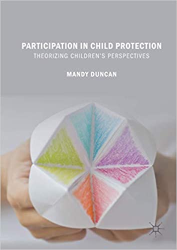 Participation in Child Protection: Theorizing Children's Perspectives