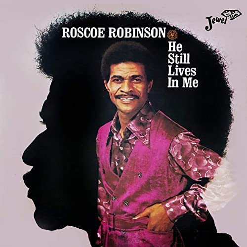 Roscoe Robinson   He Still Lives in Me (1972/2020)